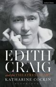 Edith Craig and the Theatres of Art (en Inglés)