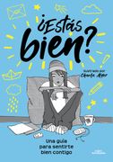 ESTAS BIEN? (in Spanish)