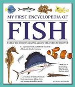My First Encyclopedia of Fish (Giant Size): A Great Big Book of Amazing Aquatic Creatures to Discover