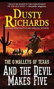 And the Devil Makes Five: 4 (The O'Malleys of Texas) (en Inglés)