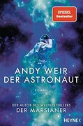 Der Astronaut: Roman (in German)