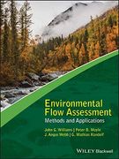 Environmental Flow Assessment: Methods and Applications (Advancing River Restoration and Management) 