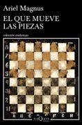 El que Mueve las Piezas