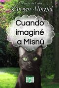 Cuando Imaginé a Misnú (in Spanish)