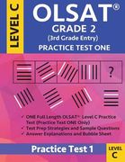 Olsat Grade 2 (3rd Grade Entry) Level C: Practice Test One Gifted and Talented Prep Grade 2 for Otis Lennon School Ability Test (en Inglés)