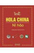 Hola China. Ni hao