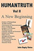 humantruth volume two: a new beginning (en Inglés)