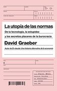 La Utopía De Las Normas (Ariel) - David Graeber - Ariel