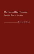 The Novels of Kurt Vonnegut: Imagining Being an American (Contributions to the Study of Science Fiction & Fantasy) (en Inglés)