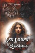 Les Loups de Lake Mirror (en Francés)