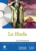 Le Horla. Pack (Lecture + CD-Audio) (Mise En Scène)
