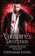 Vampire's Deception: A Steamy Paranormal Urban Fantasy Romance (en Inglés)