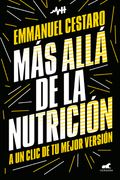 Más allá de la nutrición - Emmanuel Cestaro - VERGARA