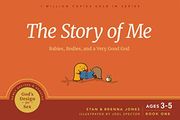 Story of me, The: Babies, Bodies, and a Very Good God: 1 (God'S Design for Sex) (en Inglés)