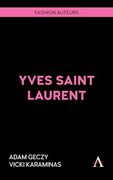 Yves Saint Laurent (Fashion Auteurs, 1)