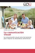 La comunicación visual (in Spanish)