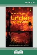 Under the Mountain (16pt Large Print Edition) (en Inglés)