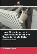 Uma Nova Análise e Desenvolvimentos em Trocadores de Calor: Permutadores de Calor (en Portugués)