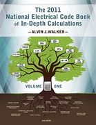 The 2011 National Electrical Code Book of In-Depth Calculations - Volume 1 (en Inglés)