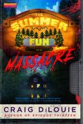 Summer Fun Massacre
