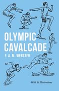 Olympic Cavalcade;With the Extract 'Classical Games' by Francis Storr (en Inglés)