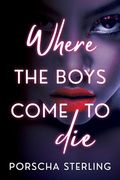 Where the Boys Come to die (en Inglés)