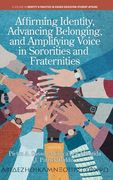 Affirming Identity, Advancing Belonging, and Amplifying Voice in Sororities and Fraternities (en Inglés)