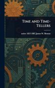 Time and Time-Tellers (en Inglés)