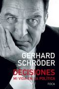 decisiones. mi vida en la política