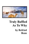 Truly Baffled As To Why (en Inglés)