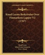 Knud Leems Beskrivelse Over Finmarkens Lapper V2 (1767)