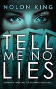 Tell Me No Lies (en Inglés)
