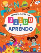 Juego y aprendo. Imprenta mayúscula - Cecilia Repetti - BEASCOA
