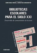 Bibliotecas Escolares Para el Siglo xxi
