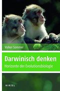 Darwinisch Denken: Horizonte in der Evolutionsbiologie (in German)