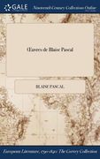 OEuvres de Blaise Pascal (en Francés)