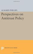 Perspectives on Antitrust Policy (Princeton Legacy Library) (en Inglés)