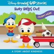 Disney Growing Up Stories: Huey Helps Out a Story about Kindness (en Inglés)