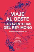 Viaje al Oeste: Las Aventuras del rey Mono