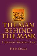 The Man behind the Mask