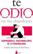 Te Odio - no me Abandones