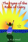 the hymn of the robe of glory