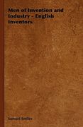 men of invention and industry - english inventors