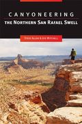 Canyoneering the Northern san Rafael Swell (en Inglés)