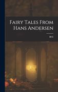 Fairy Tales From Hans Andersen (en Inglés)