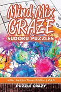 Mind mix Craze Sudoku Puzzles vol 3: Killer Sudoku Times Edition (en Inglés)