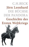 Die Büchse der Pandora: Geschichte des Ersten Weltkrieges (in German)