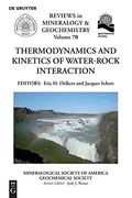 Thermodynamics and Kinetics of Water-Rock Interaction (Reviews in Mineralogy & Geochemistry) 