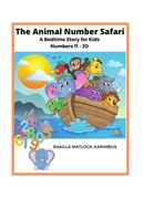 The Animal Number Safari: Numbers 11 - 20 (en Inglés)