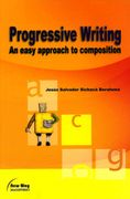 Progressive writing: An easy approach to composition